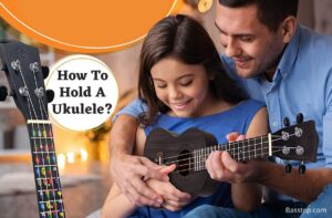 How To Hold A Ukulele